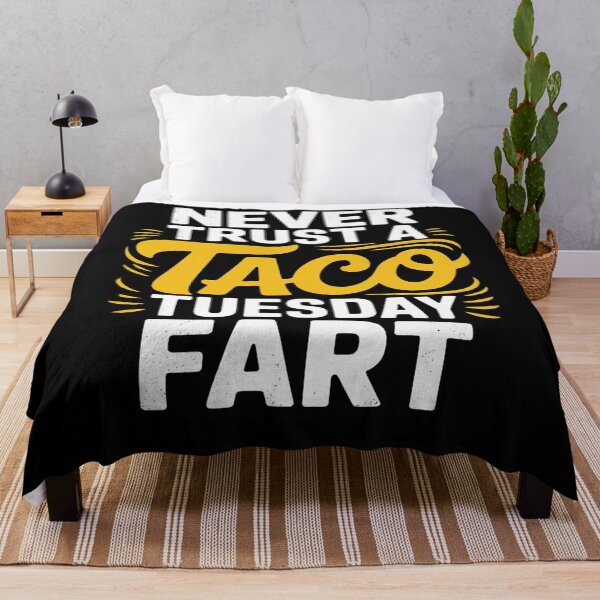Item preview, Never trust a Taco Tuesday fart designed and sold by MyzoToyota.