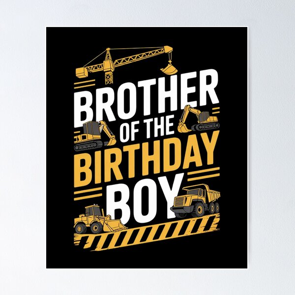 Item preview, Brother of the Birthday Boy Construction Worker Bday Party  designed and sold by PowAcademy.