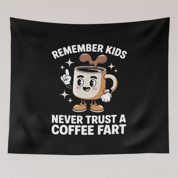 Item preview, Never Trust a Coffee Fart Crude Adult Bathroom Humor2  designed and sold by MyzoToyota.