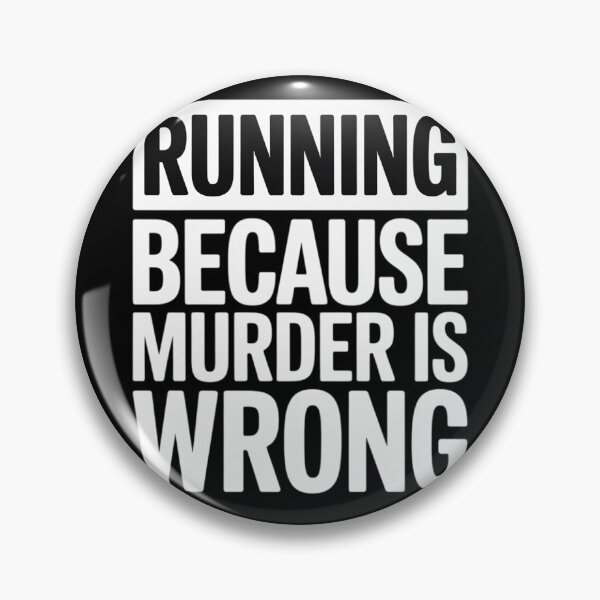 Item preview, Running because murder is wrong funny designed and sold by MyzoToyota.