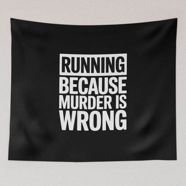 Item preview, Running because murder is wrong funny designed and sold by MyzoToyota.