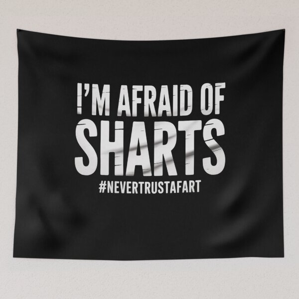 Item preview, Sharts-Never Trust a Fart Fart Joke  designed and sold by MyzoToyota.