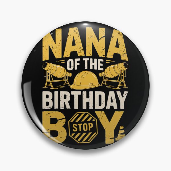 Item preview, Construction Worker Birthday Party Nana Of The Birthday Boy  designed and sold by PowAcademy.