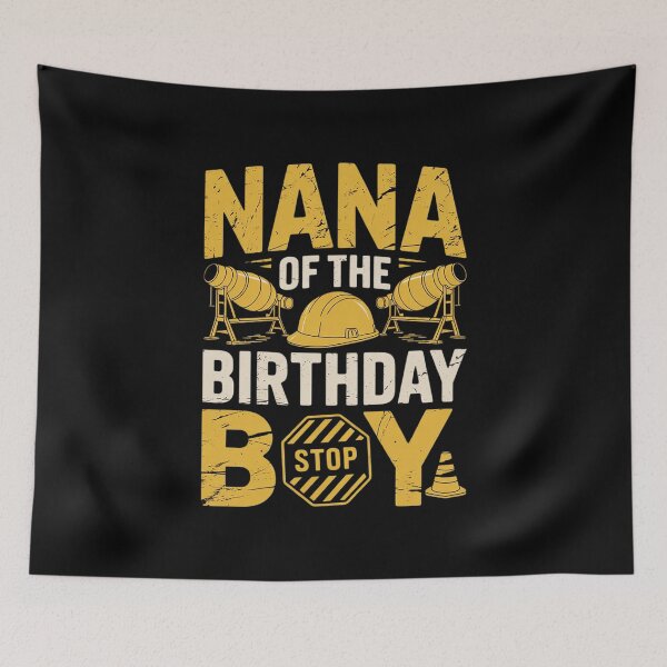 Item preview, Construction Worker Birthday Party Nana Of The Birthday Boy  designed and sold by PowAcademy.