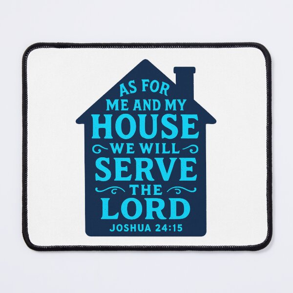 Item preview, Joshua 24:15 As For Me And My House We Will Serve The LORD designed and sold by plushism.