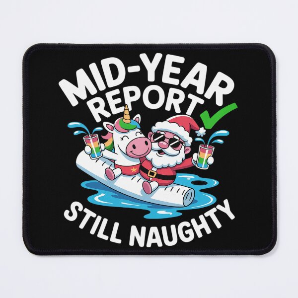 Item preview, Christmas in July - Mid Year Report Still Naughty - Santa  designed and sold by MyzoToyota.