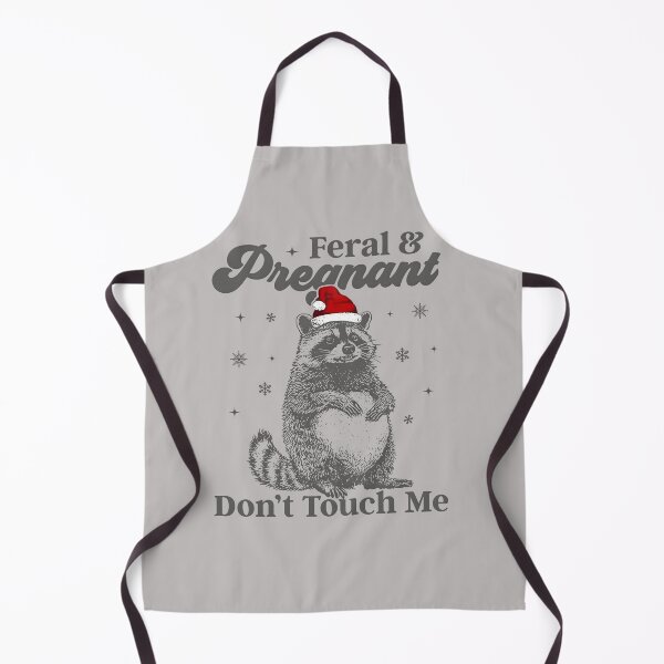 Item preview, Funny Christmas Raccoon Feral And Pregnant Don't Touch Me designed and sold by KristineLi.