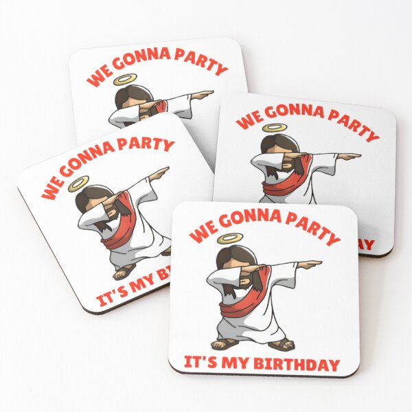 Item preview, WE GONNA PARTY IT'S MY BIRTHDAY JESUS BIRTHDAY designed and sold by Thread&Fable.