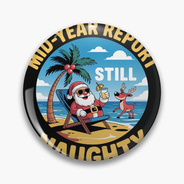Item preview, Christmas in July as Mid Year Report Still Naughty  designed and sold by MyzoToyota.