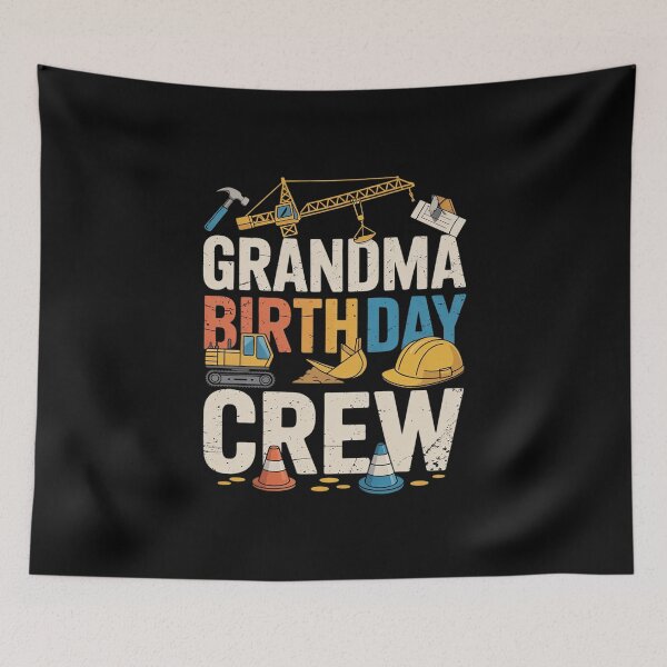 Item preview, Grandma Birthday Crew Construction Birthday Party  designed and sold by MathisBellanger.