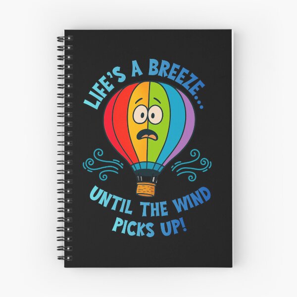 Item preview, Funny Hot Air Balloon Design for Adults – “Life’s a Breeze Until the Wind Picks Up” Balloon Humor  designed and sold by Sun Sand & Sea Art.
