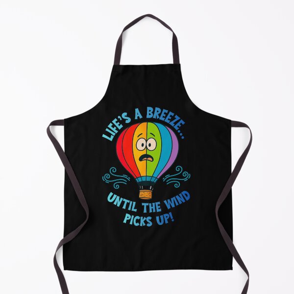 Item preview, Funny Hot Air Balloon Design for Adults – “Life’s a Breeze Until the Wind Picks Up” Balloon Humor  designed and sold by Sun Sand & Sea Art.