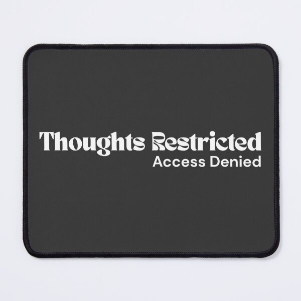 Item preview, Thoughts Restricted. Access Denied. (White Edition) – Minimalist Text | Digital Lock Quote | RETL Style designed and sold by RETL.