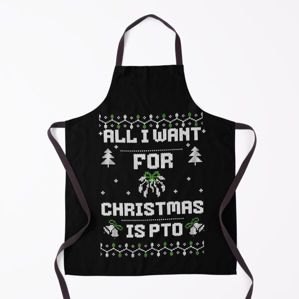 Item preview, All I Want for Christmas is PTO designed and sold by BornBorn.