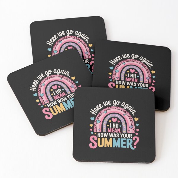 Item preview, Here We Go Again I Mean Hi How Was Your Summer School  designed and sold by MicanCuteStore.