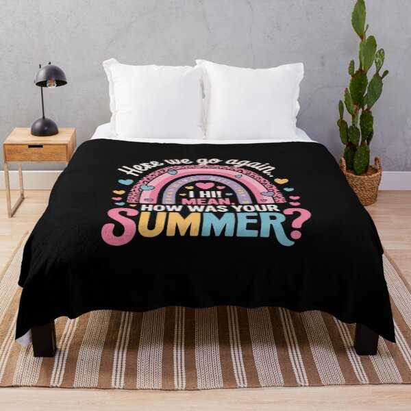 Item preview, Here We Go Again I Mean Hi How Was Your Summer School designed and sold by MicanCuteStore.