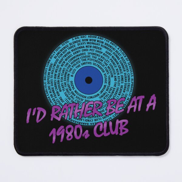 Item preview, I'd Rather Be At a 1980s Club designed and sold by HansyCecilia.