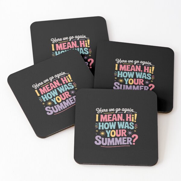 Item preview, Here We Go Again I Mean Hi How Was Your Summer School5  designed and sold by MathisBellanger.