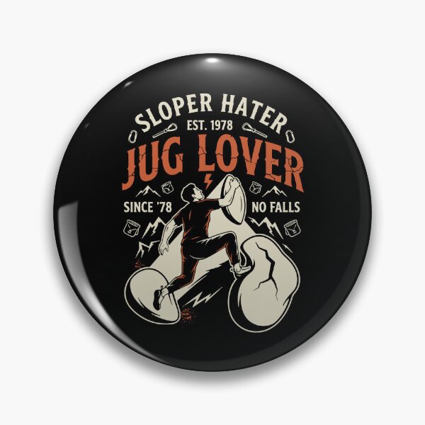Item preview, Sloper Hater Jug Lover No Falls Climbing designed and sold by LuminOrb.