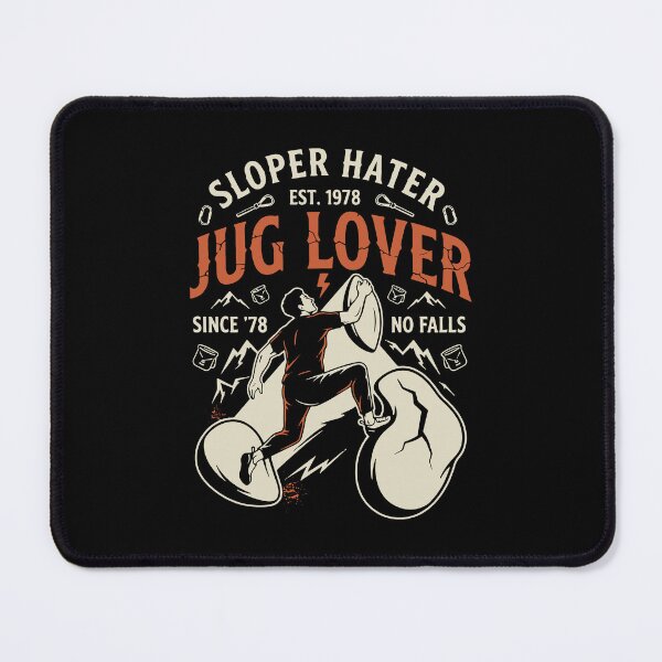 Item preview, Sloper Hater Jug Lover No Falls Climbing designed and sold by LuminOrb.