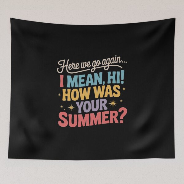 Item preview, Here We Go Again I Mean Hi How Was Your Summer Teacher2  designed and sold by MicanCuteStore.