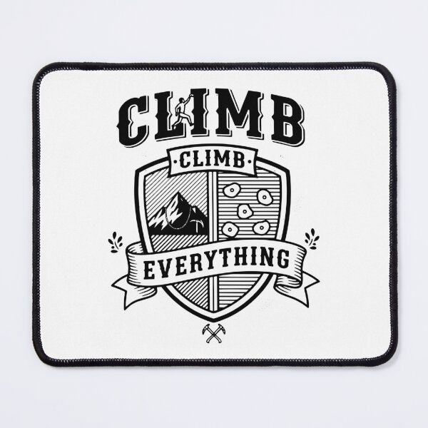 Item preview, Climb Everything Rock Climbing Adventure designed and sold by LuminOrb.