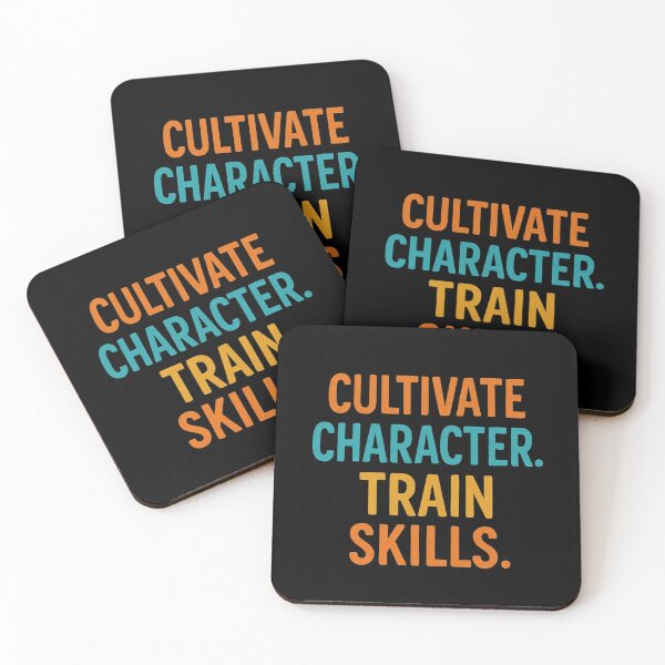 Item preview, CULTIVATE CHARACTER. TRAIN SKILLS. designed and sold by Motivive.