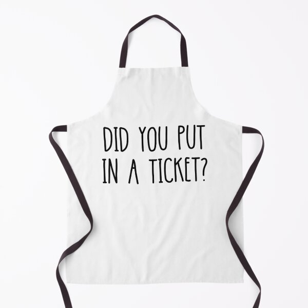 Item preview, Did You Put In A Ticket? designed and sold by stephenflashart.