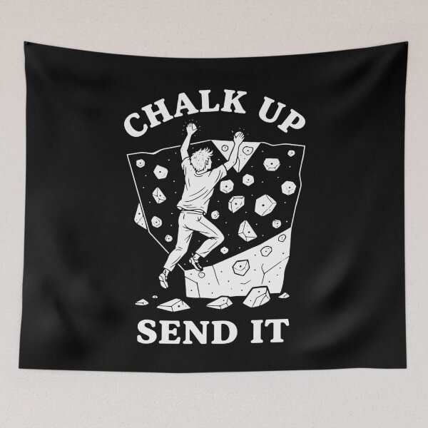 Item preview, Chalk Up Send It Climbing Rock Bouldering Design designed and sold by LuminOrb.