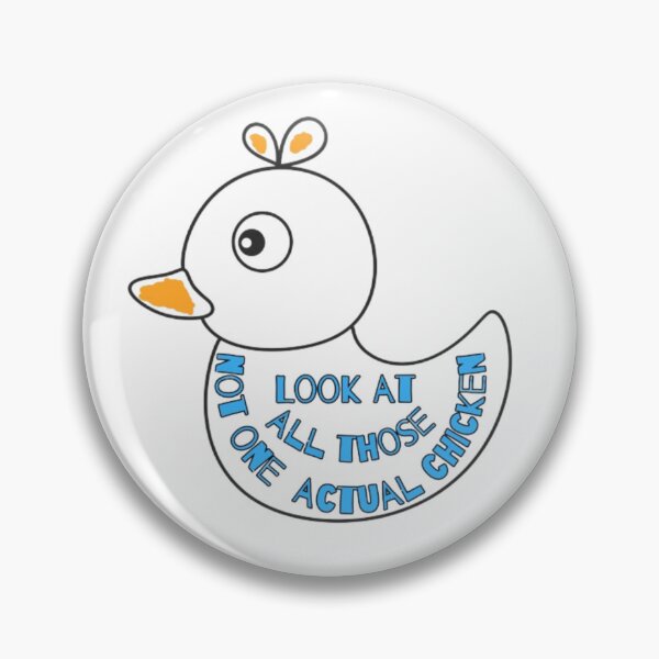Item preview, Look at All Those Chickens… and Not One Actual Chicken  Funny Meme Sticker designed and sold by Ditstyle.