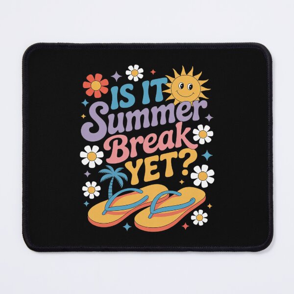 Item preview, Is It Summer Break Yet Last Day Of School Teacher Vacation designed and sold by MathisBellanger.