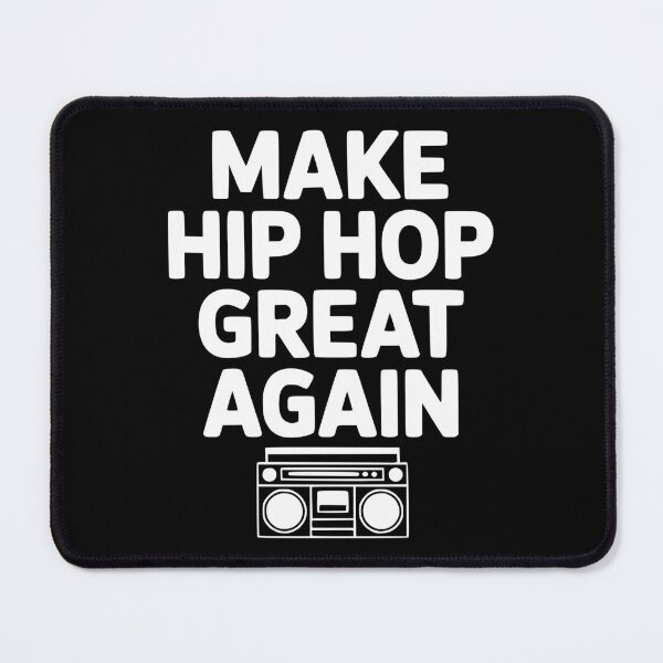 Item preview, Make Hip Hop Great Again designed and sold by Frank Ring.