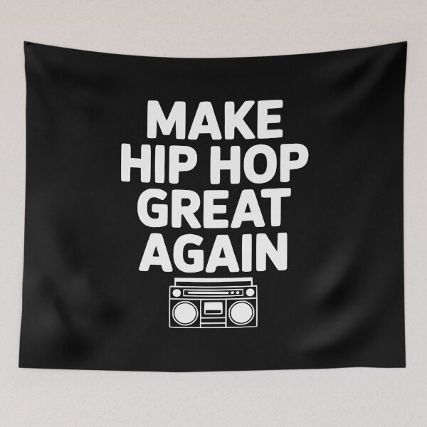 Item preview, Make Hip Hop Great Again designed and sold by Frank Ring.