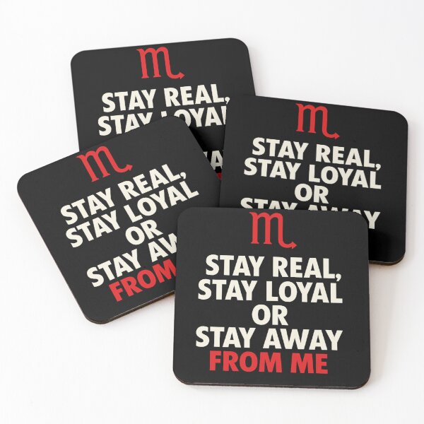 Item preview, Scorpio Attitude – Stay Real Stay Loyal Quote (Bold Red & White Design) designed and sold by JonathanP514.
