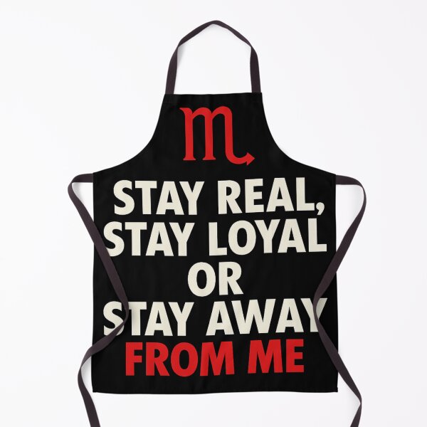 Item preview, Scorpio Attitude – Stay Real Stay Loyal Quote (Bold Red & White Design) designed and sold by JonathanP514.
