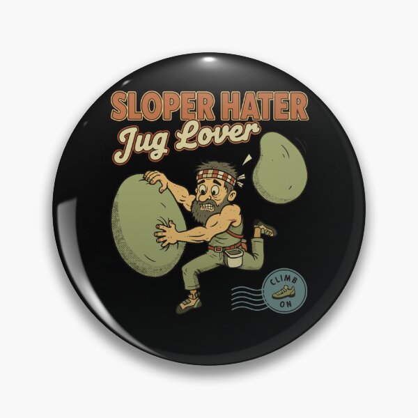 Item preview, Sloper Hater Jug Lover Rock Climbing Fun designed and sold by LuminOrb.