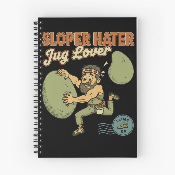 Item preview, Sloper Hater Jug Lover Rock Climbing Fun designed and sold by LuminOrb.