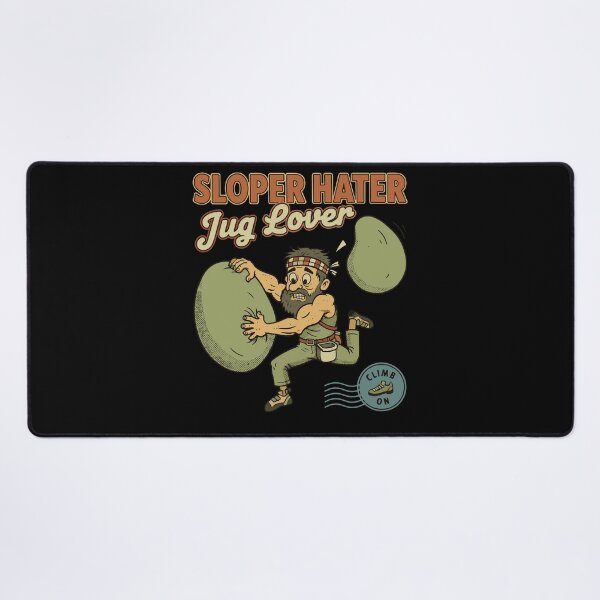 Item preview, Sloper Hater Jug Lover Rock Climbing Fun designed and sold by LuminOrb.