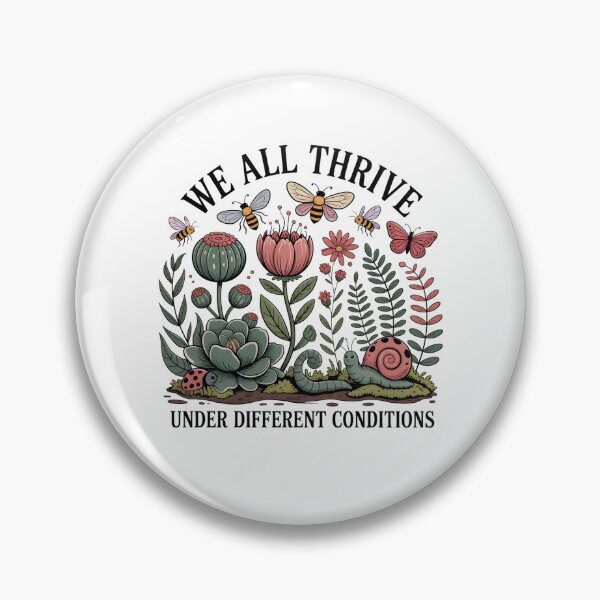 Item preview, We All Thrive Under Different Conditions - Mental Health Nature Garden Art designed and sold by MS Pod Studio.