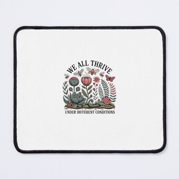 Item preview, We All Thrive Under Different Conditions - Mental Health Nature Garden Art designed and sold by MS Pod Studio.