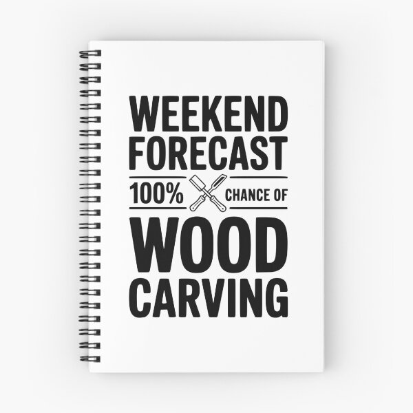 Item preview, Weekend Forecast 100% Chance of Wood Carving designed and sold by Frank Ring.