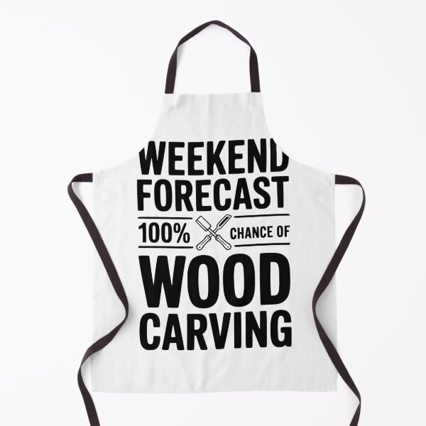 Item preview, Weekend Forecast 100% Chance of Wood Carving designed and sold by Frank Ring.
