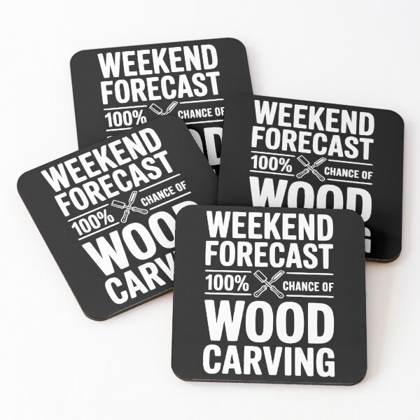 Item preview, Weekend Forecast 100% Chance of Wood Carving designed and sold by Frank Ring.