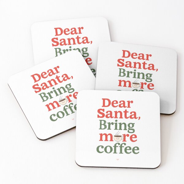Item preview, Dear Santa Bring More Coffee Christmas Funny Coffee Lover designed and sold by NRcollections24.