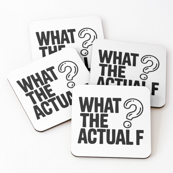 Item preview, What the Actual F designed and sold by Frank Ring.