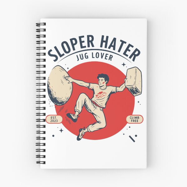 Item preview, Sloper Hater Jug Lover Climbing Humor Design designed and sold by LuminOrb.