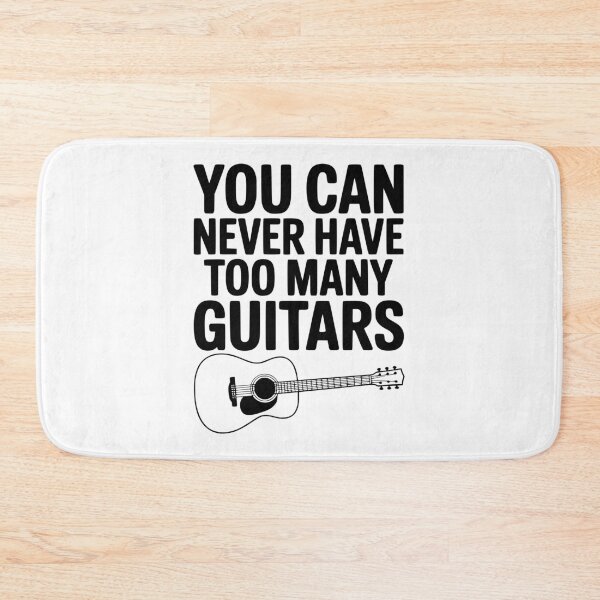 Item preview, You Can Never Have Too Many Guitars designed and sold by Frank Ring.
