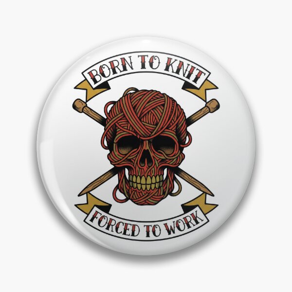 Item preview, Born to Knit Forced to Work - Tattoo Style Skull designed and sold by SavinMercantile.