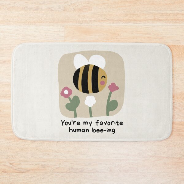 Item preview, Positive affirmation "you're my favorite human bee-ing"  designed and sold by NeurodiverseTea.