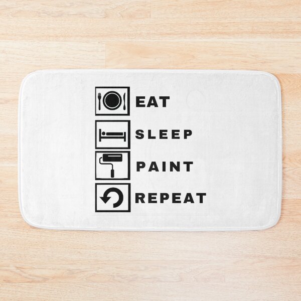 Item preview, EAT SLEEP PAINT REPEAT designed and sold by TriForceDesign.